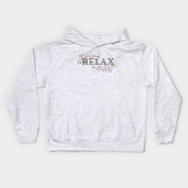 Relax – flowers Kids Hoodie by Fireflies